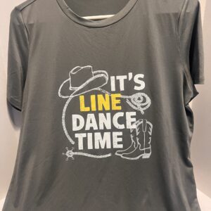 It’s Line Dance Time Tee Shirt